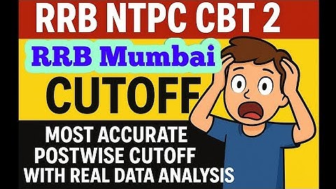 #rrbntpc RRB MUMBAI CBT 2 Cutoff I RRB NTPC CBT 2 Cutoff Mumbai #rrbmumbai #ntpccbt2 #rrb_ntpc #rrb