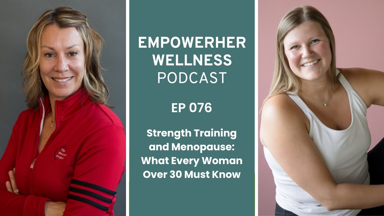 Strength Training and Menopause: What Every Woman Over 30 Must Know