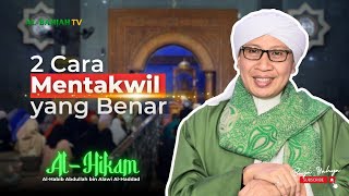 Memahami Takwil dengan Benar Agar Tidak Tersesat | Kajian Kitab Al-Hikam Bersama Buya Yahya