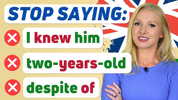 Are YOU Saying it WRONG? 5 Highly Common Mistakes in English