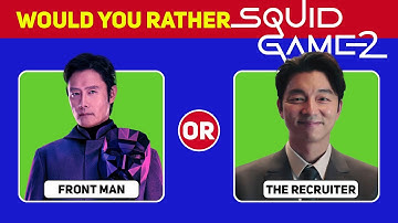 Would You Rather Squid Game Edition | Squid Game | Squid game 2 Characters 🦑🔥