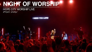 Night of Worship | Live at Hope City