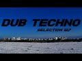 Dub techno  selection 127  sky in the room