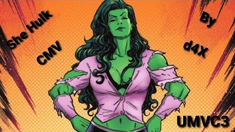 She Hulk combo video (UMVC3)