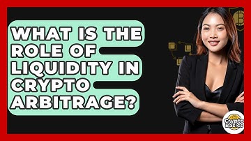 What Is The Role Of Liquidity In Crypto Arbitrage? - CryptoBasics360.com