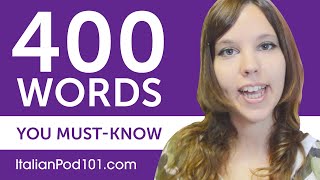 400 Words Every Italian Beginner Must Know