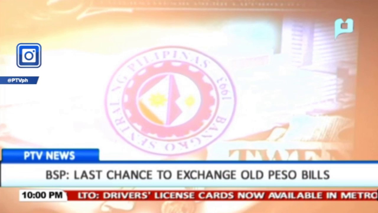 BSP Last chance to exchange old peso bills YouTube