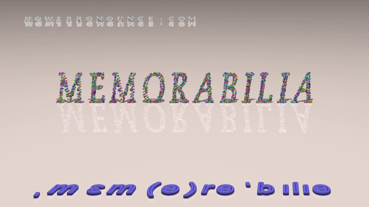 memorabilia pronunciation in British English (three voices / accents