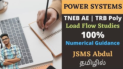 🔴Lec 14 | Load Flow | Y bus Basics - Part -2 | Power Systems | JSMS Abdul