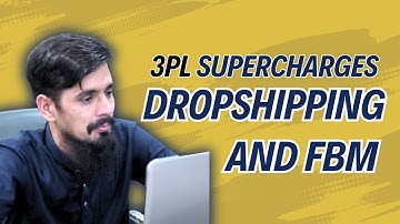 How 3PL Supercharges Dropshipping and FBM Businesses