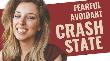 7 Signs You Are in the CRASH State of the Fearful Avoidant Attachment Style | HealingFa.com