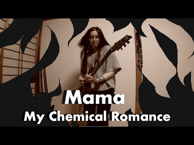 My Chemical Romance マイケミ My Chemical Romance - Mama - guitar #mcr #マイケミカル