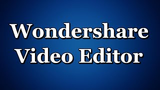 Wondershare Video Editor текст и заставка урок №4 Wondershare Video Editor текст и заставка урок №4