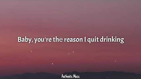Youre the reason i quit drinking lyrics