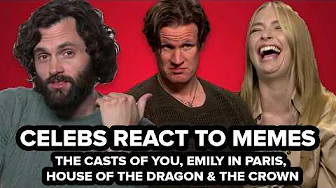 Celebs React to Memes From Their TV Shows: ft You, House of The Dragon, Emily in Paris & The Crown