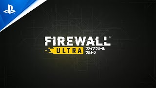 『Firewall Ultra』 ゲームプレイトレーラー