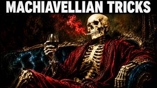 Full 7 Machiavellian Tricks So Powerful They Should Be Illegal News