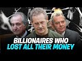 When Billionaire CEOs Go Wrong and Lose Their Money