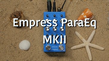 @empresseffects ParaEq MkII Deluxe - EQ Overview and Sound Samples
