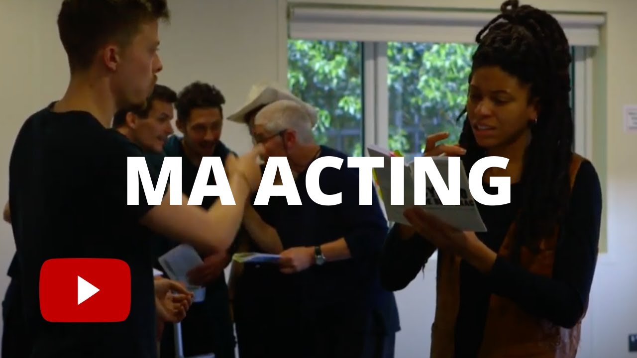 East 15 Acting School MA Acting YouTube