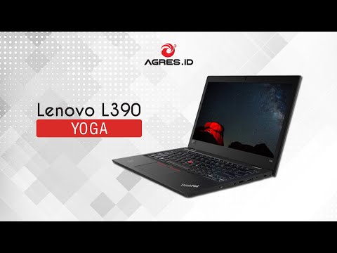 Lenovo Thinkpad L390 YOGA | Yang Kalian Butuhkan untuk Cari Nafkah