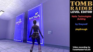 Tomb Raider Custom TRLE - Natla Technologies Building (by Greywolf)