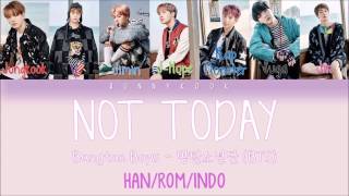 Download lagu BTS 방탄소년단 NOT TODAY Han Rom IndoSub BTS 방탄소년단 NOT TODAY Han Rom IndoSub