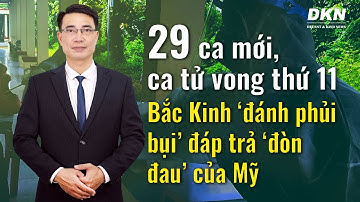 Bản tin tối 9/8: 29 ca mới, ca tử vong thứ 11; Bắc Kinh 