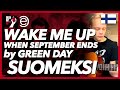 Wake me up when september ends by green day suomiversio