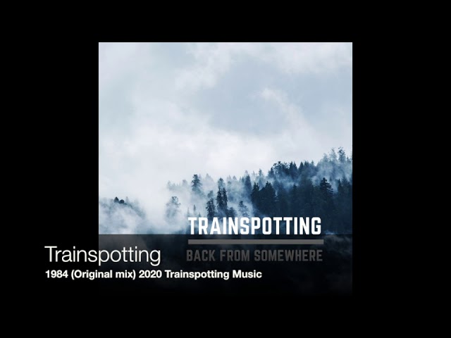 Watch Trainspotting 1984 (Original Mix) on YouTube Watch Trainspotting 1984 (Original Mix) on YouTube