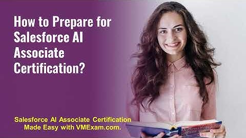 Salesforce AI Associate: What to Study to Pass the Exam