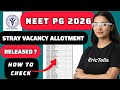 neet pg stray vacancy allotment 2026 | neet pg stray vacancy round allotment 2026