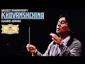Mussorgsky  khovanshchina opera  presentation haugland  centurys recording  claudio abbado