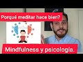 Mindfulness y psicoterapia (bien explicado en profundidad)