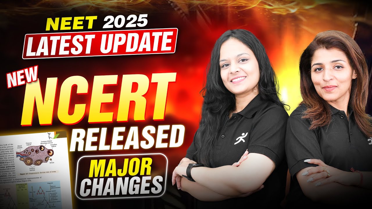 NEET 2025: NEW NCERT Released📖 | Major Changes In Syllabus Revealed 😱I ...