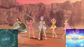 IGNITE + Glow Map - THE iDOLM@STER Million Live! Theater Days