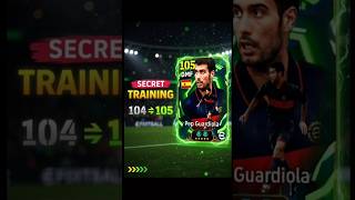 Pep Guardiola 105 Rated Training | eFootball 2026 🔥⚽ #efootball #pes #shorts