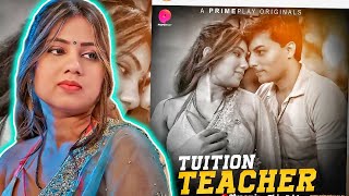 Tution Teacher | Part 1 | Primeplay Web Series Review | All Time 😍 Best Web Series Aishwarya Agarwal