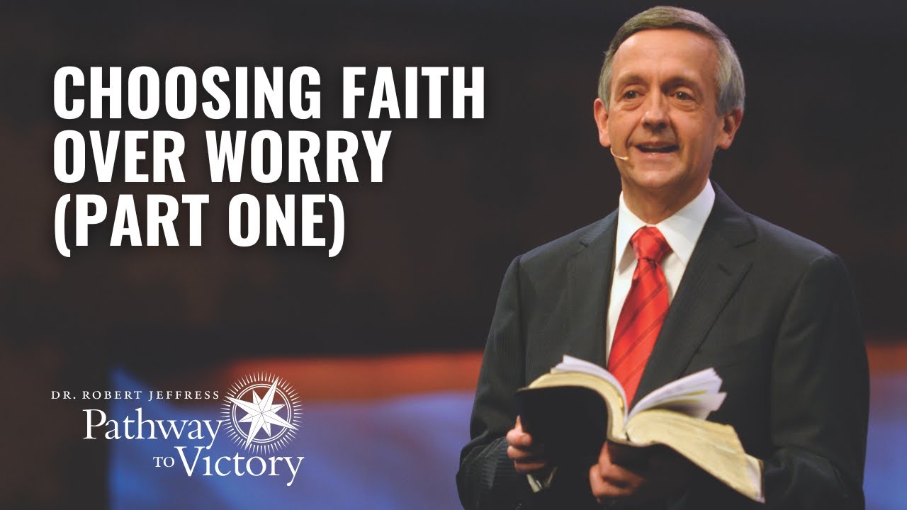 Faith Over Worry's Grip