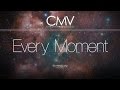 Cmv every moment