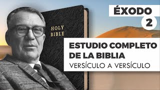 ESTUDIO COMPLETO DE LA BIBLIA - ÉXODO 2 EPISODIO