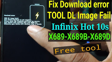 FIX Download Error Infinix Hot 10S || Fix Tool DL Image Fail Infinix Hot 10s