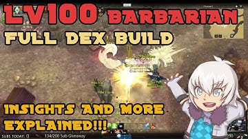 Tree of Savior iCBT 2 - Lv100 Full Dex Barbarian Insights, Stat/Skill Build Explained ~!