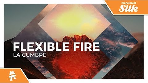 Flexible Fire - La Cumbre [Monstercat Release]