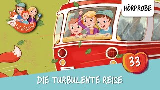 Die Fuchsbande Folge 33: Fall 65: Die turbulente Reise | Hörprobe zum Hörspiel