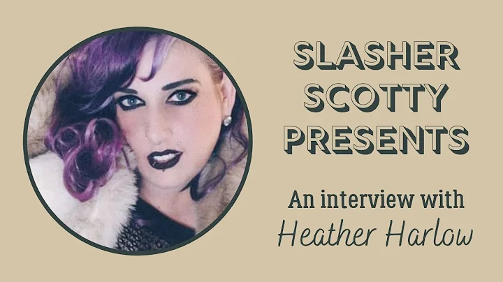 Heather Harlow Interview