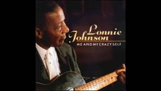 Lonnie Johnson 👉🏽 Me and My Crazy Self ( full album)