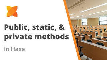Public, Static, and Private methods in Haxe