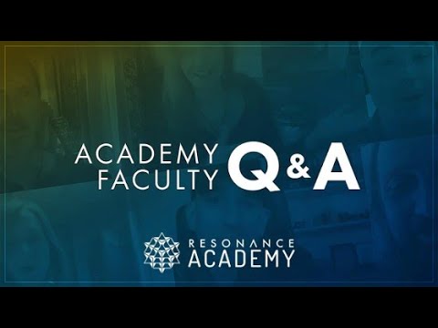 Resonance Academy Faculty Q&A October 2022