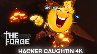 A hacker caught in 4K - The Forge Roblox